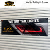 We Tint Tail Lights Banner